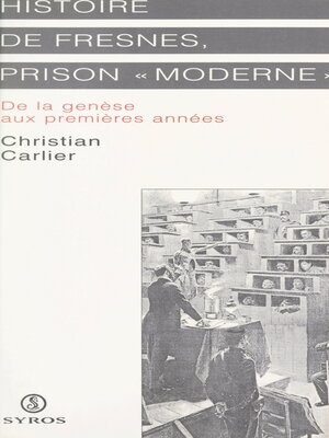 cover image of Histoire de Fresnes, prison moderne